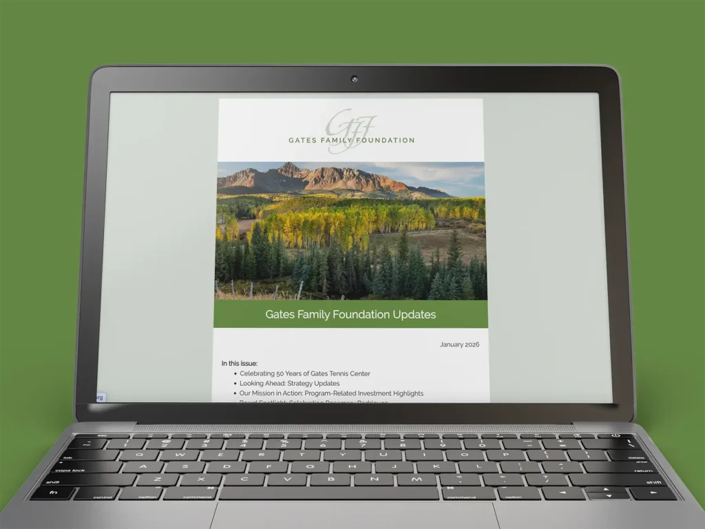 The January E-newsletter from Gates Family Foundation